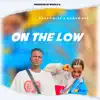 Pappy Nice & Romeo Dee - On the Low - Single