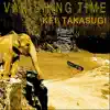 Kei Takasugi - Vanishing Time
